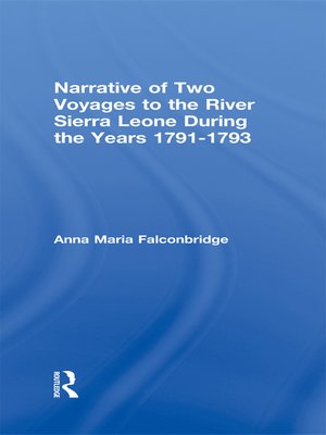 cover image of Narrative of Two Voyages to the River Sierra Leone During the Years 1791-1793